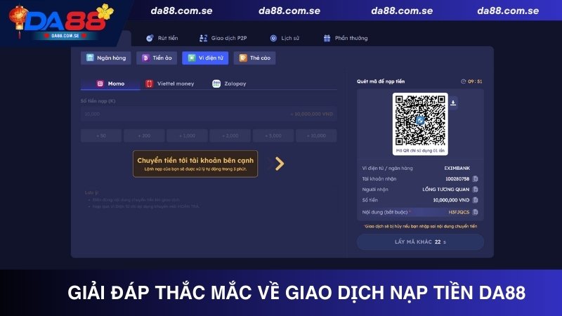 Giải đáp thắc mắc về giao dịch nạp tiền DA88