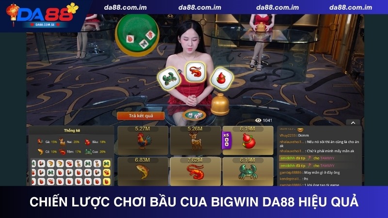 Những chiến lược chơi bầu cua Bigwin Da88 hiệu quả