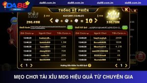 Mẹo chơi tài xỉu MD5 hiệu quả được đúc kết từ chuyên gia DA88