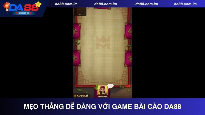 Mẹo thắng dễ dàng với game bài cào Da88